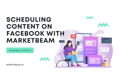 Scheduling Content on Facebook with MarketBeam