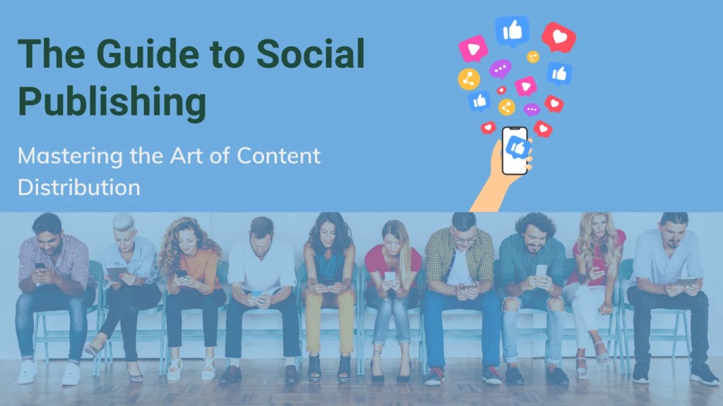 The Guide to Social Publishing