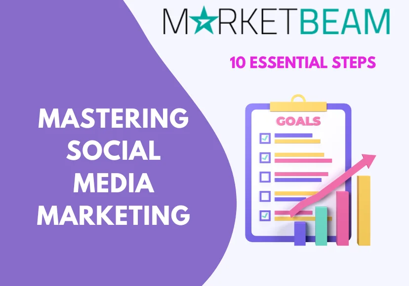 Guide to Mastering Social Media Marketing