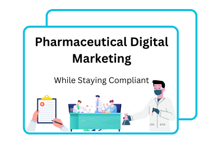 Pharmaceutical Digital Marketing