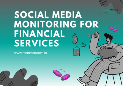 Social Media Monitoring for Financial Services: Ensuring Compliance & Brand Safety
