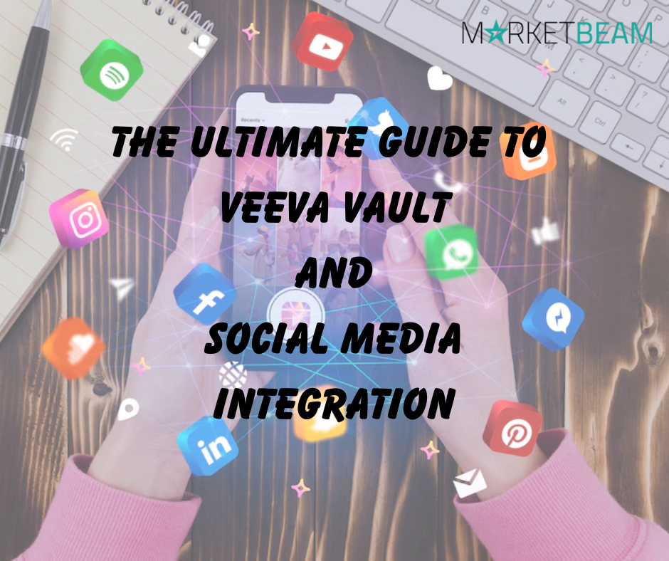 Veeva Vault and social media integration