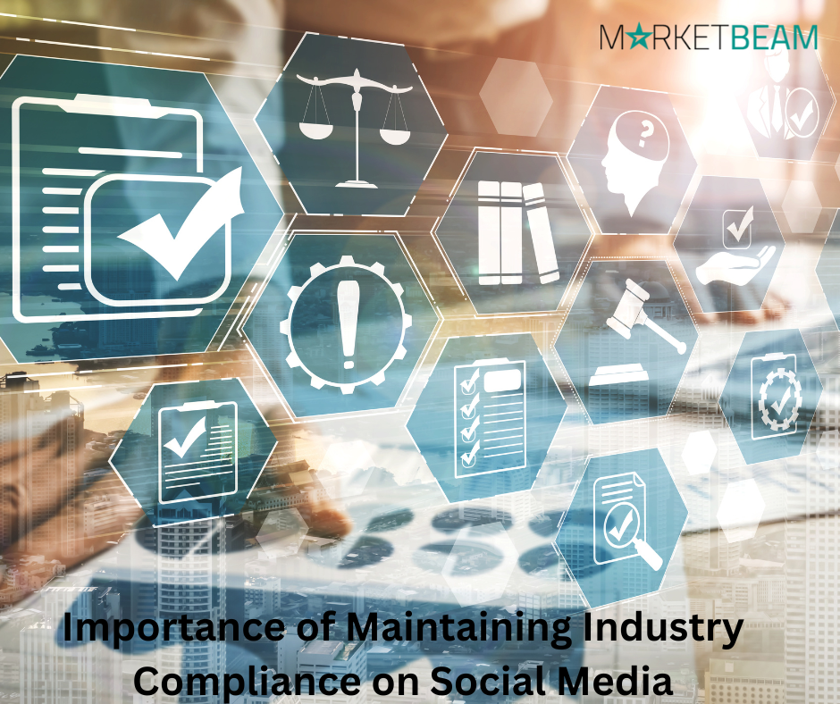 Industry Compliance on Social Media