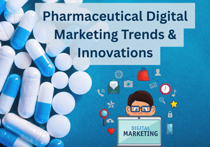 Pharmaceutical Digital Marketing