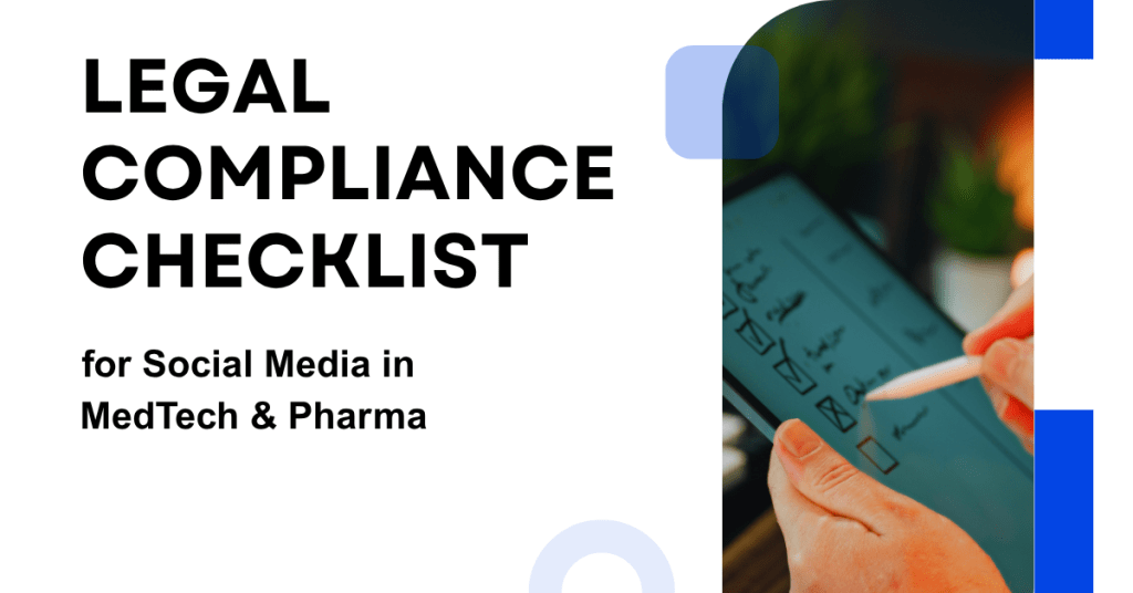 Social Media Legal Compliance for MedTech and Pharma