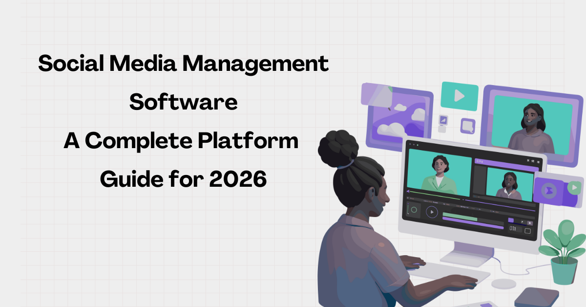 Social Media Management Software