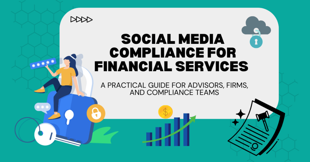 Social Media Compliance for Financial Services