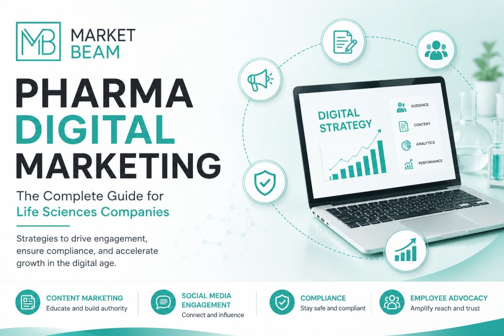 Pharma digital marketing guide for life sciences companies featuring compliance, content marketing, social media engagement, and employee advocacy.