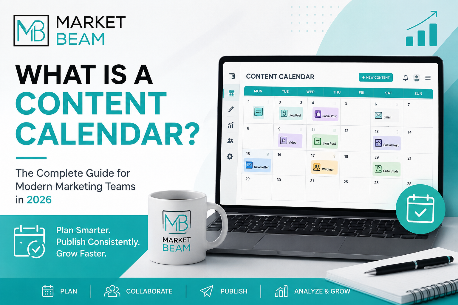 What Is a Content Calendar? Feature image showing a digital marketing content calendar on a laptop with the MarketBeam logo and AI-powered content planning workflow.