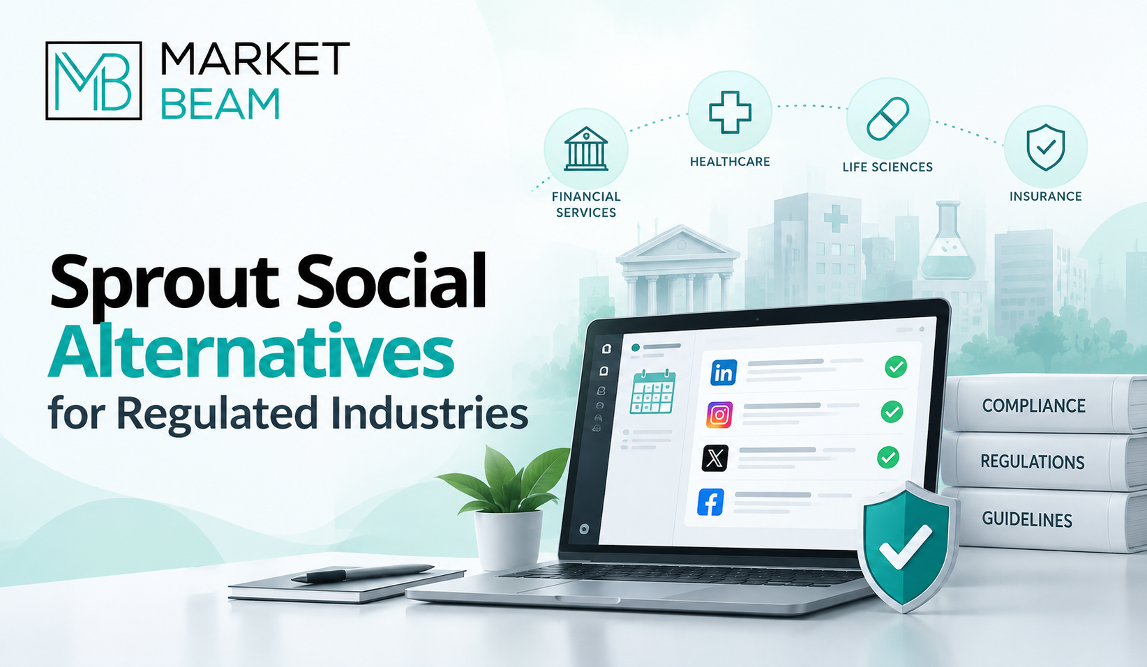 Sprout Social alternatives for regulated industries with compliance and social media management