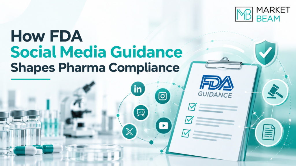 How FDA Social Media Guidance Shapes Pharma Compliance – MarketBeam