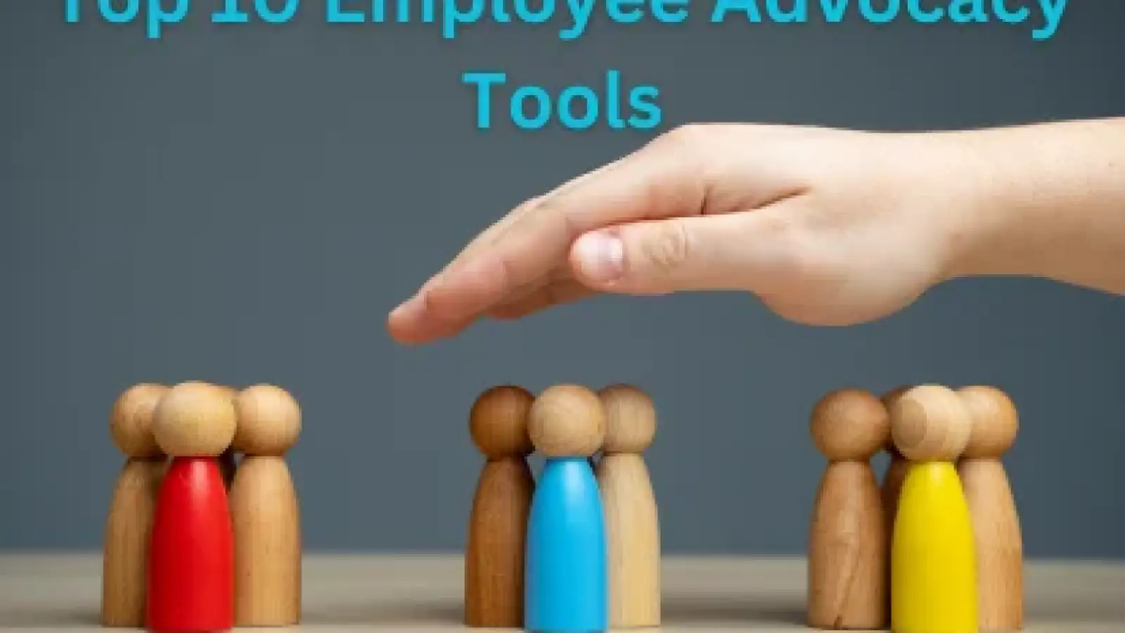 Top 10 Employee Advocacy Tools